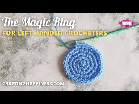 How To Crochet The Magic Ring Adjustable Loop For Amigurumi (LEFT HANDED) | Crafting Happiness