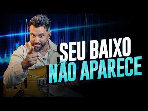 O motivo do seu baixo sumir na banda (e como resolver)