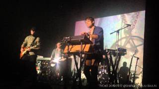 TYCHO 2015/01/17 LIVE @ SHANGHAI QSW