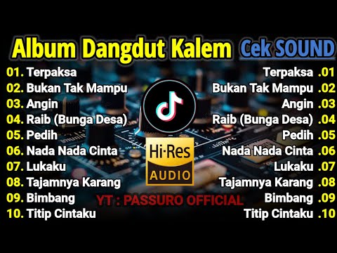 CEK SOUD DANGDUT KALEM SLOW BASS 2025 | DANGDUT KOPLO TERBARU 2025 | SUARA JERNIH HD, BASS EMPUK!!!!