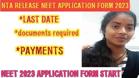 NTA release neet application form 2023 || Neet last date Registration || documents/ required 2023