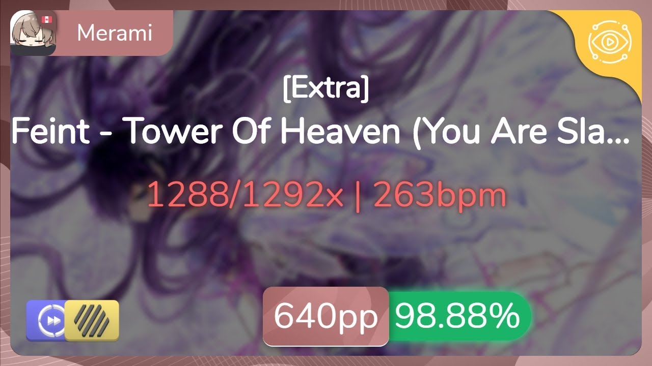 Merami | Feint - Tower Of Heaven (You Are Slaves) [Extra] +HDDT 98.88% ...
