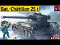 🔥 Bat.-Châtillon 25 t - МОЙ ЛЮБИМЫЙ БАРАБАН 😂 World of Tanks