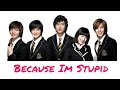 Because Im Stupid  -  SS501 | Boys Before Flowers OST | Lirik Lagu Korea