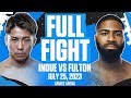 Naoya Inoue Proves Greatness Vs Stephen Fulton FULL FIGHT JUL 25 2023 