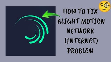 How To Fix Alight Motion App Network Connection Problem|| Alight Motion Internet Connection Problem