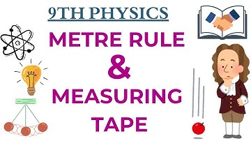 PHYSICS| Class 9| NBF((FBISE) | Meter Rule and Measuring Tape
