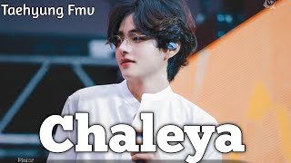 Chaleya Taehyung Fmv
