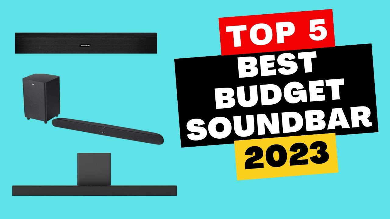 Top 5 Best Budget Soundbar of 2023 YouTube