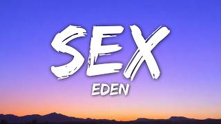 EDEN - s*x (Lyrics)
