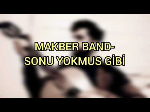 Makber BAND - Sonu Yokmuş Gibi -4 Akorlu gitar version