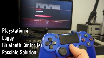 Playstation 4 Laggy Bluetooth Controller, Possible Solution