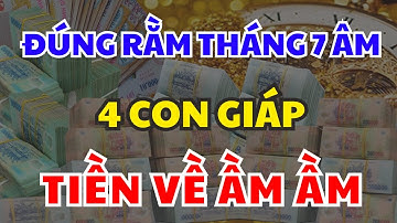 Thần Tài Gọi Tên 3 Con Giáp Trúng Lộc Đúng RẰM Tháng 7 Âm – Vận Đỏ Liên Tục, Tiền Về Giàu Nứt Vách