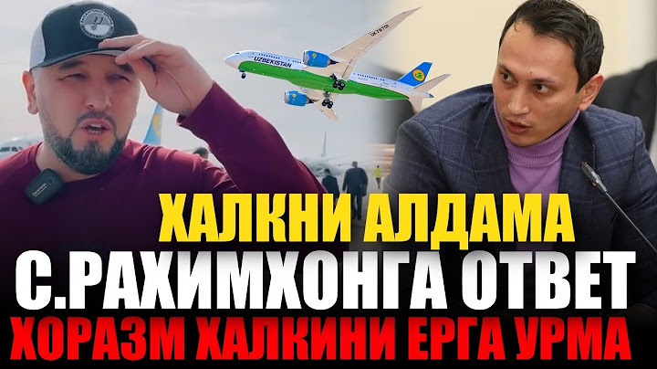 ХОРАЗМДАН САРДОР РАХИМХОНГА ДАХШАТЛИ ОТВЕТ.ХАЛИ БУНАКАСИ БУЛМАГАН....