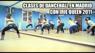 Irie Queen Clases De Dancehall & Twerk En Madrid Desde 2010 .Dancehallcenter