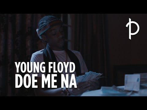 Young Floyd (Tur-G) - Doe Me Na - Young Floyd (Tur-G) - Doe Me Na