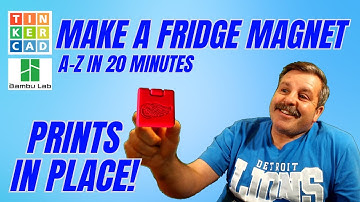 A Print in Place Tinkercad Fridge Magnet! Beginner Steps Bambu P1S