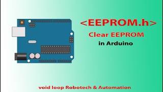 How to Clear EEPROM in Arduino