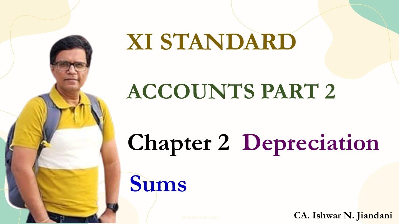 Chapter 2 Depreciation | Class 11 Accounts | Accounts Part 2 Chapter 2 | Gujarat Board | Suresh Ltd