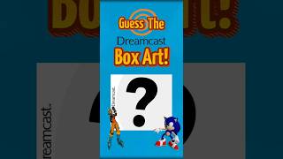 Know these SEGA Dreamcast Games? Test your Knowledge!
