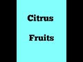 Citrus Fruits' ( खट्टे फलों के नाम ) name in English and Hindi both By