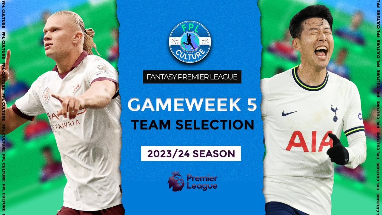 FPL Gameweek 5 Team Selection: Holding My Wildcard Because Of?
