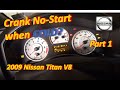 Nissan Truck Crank NO-START when COLD - Part 1