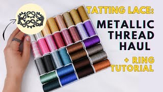 Shuttle Tatting | Opening New Metallic Thread   Lace Ring Tutorial  ENG SUB