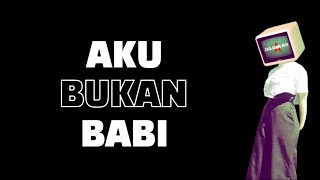 Aku Bukan Babi! [ Video Lyrics ]