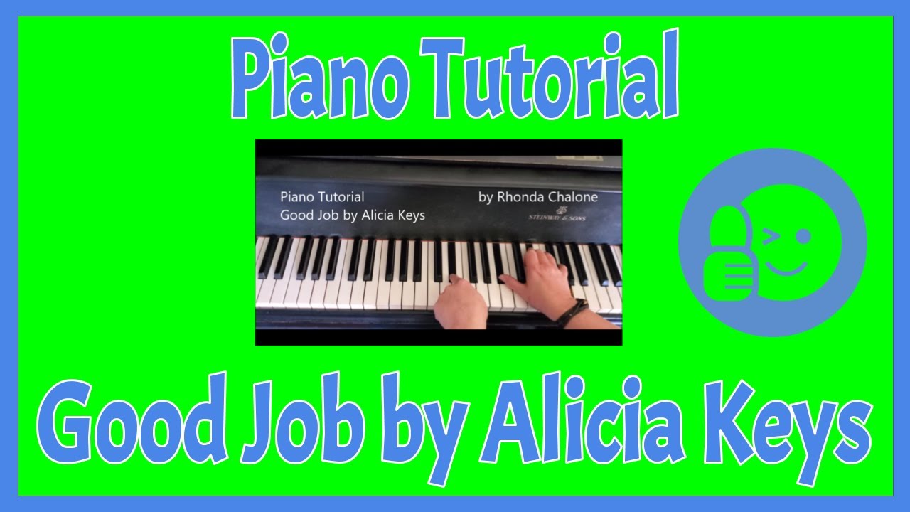 Good Job by Alicia Keys Piano Tutorial