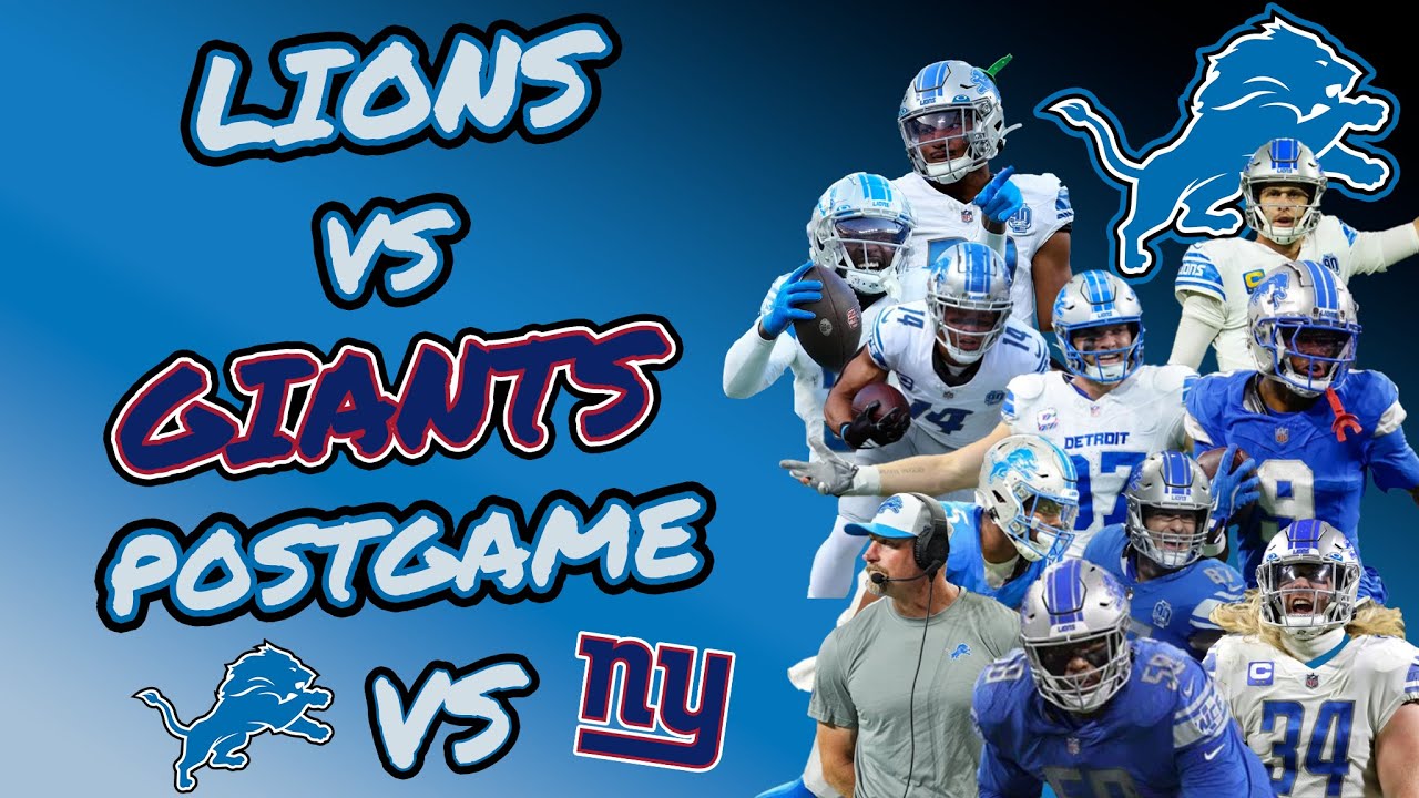 LIONS VS GIANTS POSTGAME