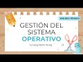 Gestión del sistema operativo