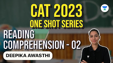 One Shot Series | Reading Comprehension -02 | CAT 2023 | Deepika Awasthi #CATPrep