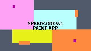SpeedCode #2 Paint