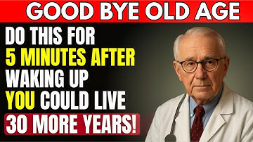 Harvard Study: 6 Morning Habits Add 30 Years to Your Life After 65