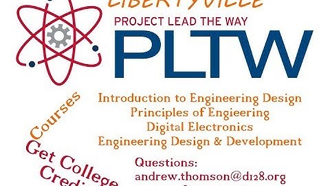 PLTW - Why take it at LHS?