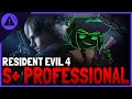 THE S+ PROFESSIONAL RUN | Resident Evil 4 | ⚠️MEMBERS⚠️