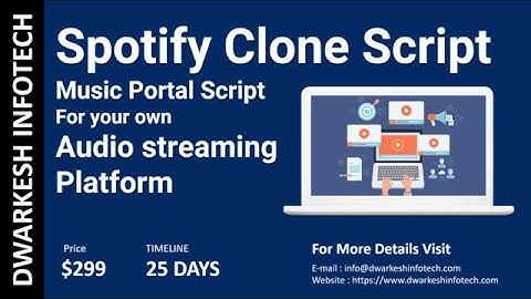 Spotify clone script : Create Music portal script, Audio streaming script for Music startup [2019]