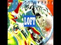 Loft - Wake The World