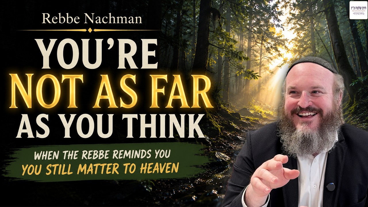 Rebbe Nachman Says to Do THIS When You Feel Like a Failure