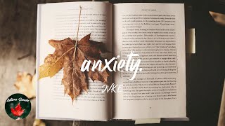 JVKE - anxiety. (Lyric video)