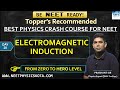 ELECTROMAGNETIC INDUCTION L-28 | NEET Physics Crash Course | NCERT Physics Class 12