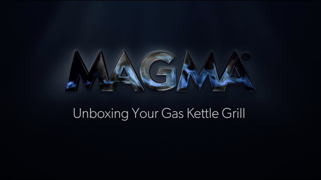 Unboxing Your Magma Gas Kettle Grill