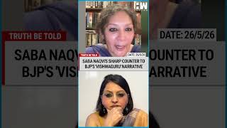 Saba Naqvi Hits Out At Modi Govt's Vishwaguru Narrative