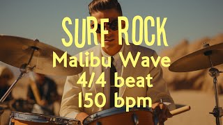4/4 Drum Beat - 150 BPM - SURF ROCK - Malibu Wave