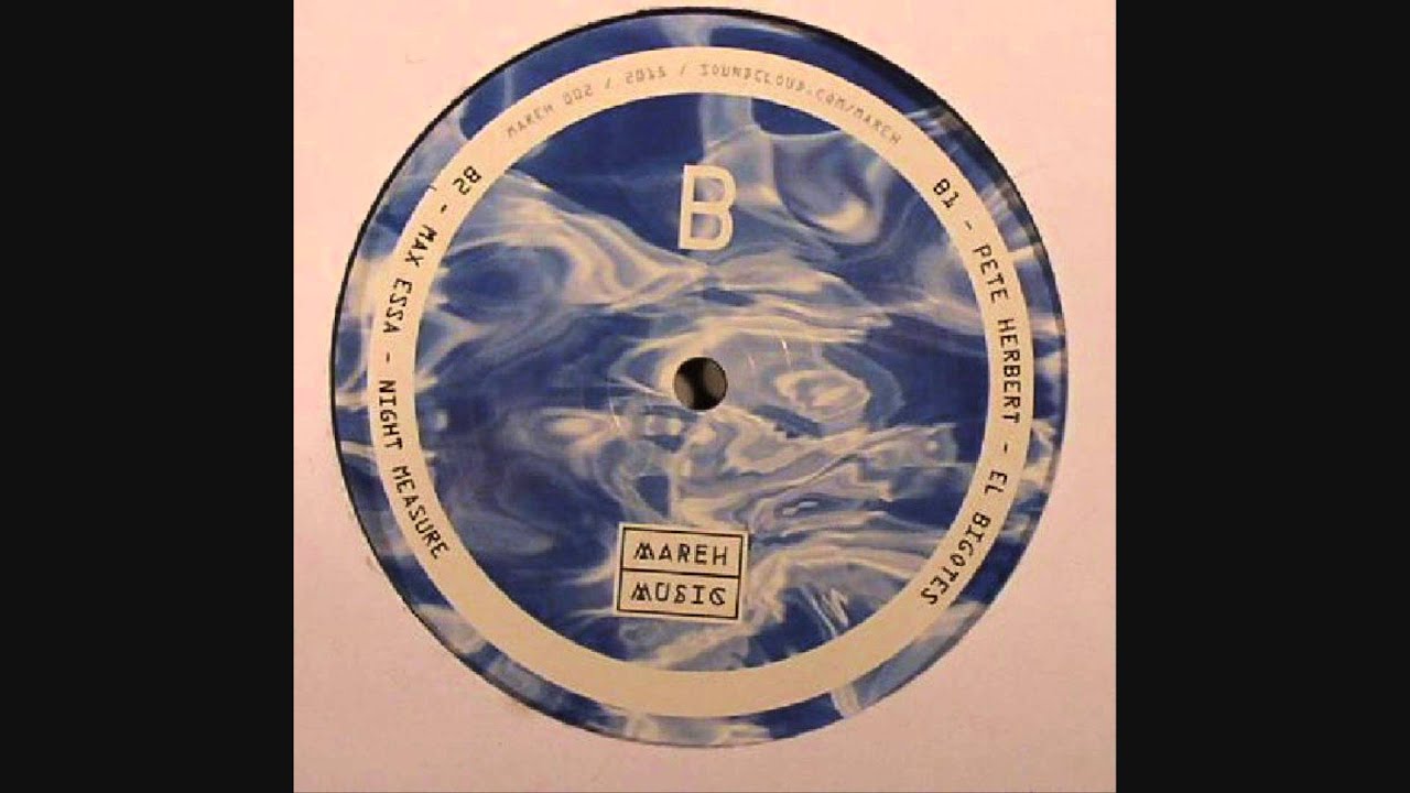 Pete Herbert - El Bigotes (Mareh Music 002)