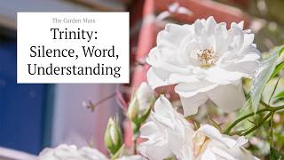 Holy Trinity | The GARDEN MASS | Redemptorist Publications | 31 May 2026