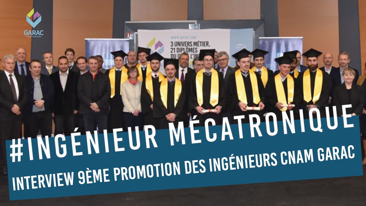 Interview 9 me promotion des Ing nieurs  CNAM  GARAC 