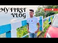 My First Vlog 🔥