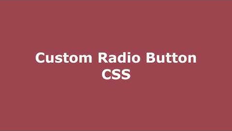 Radio Button checkbox using HTML and CSS